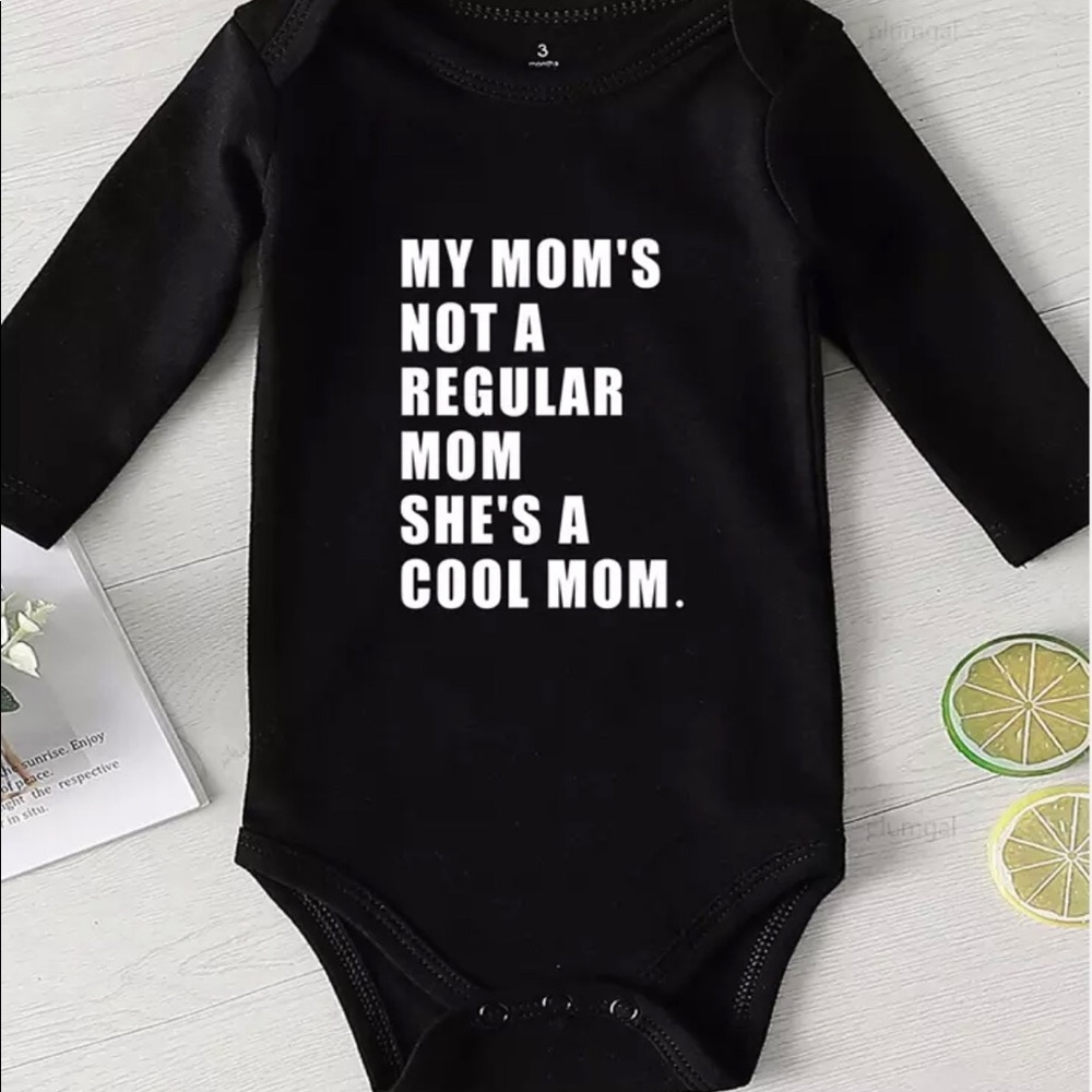 NWOT “Cool Mom” infant onesie.